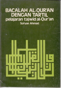 Bacalah al-Quran dengan Tartil