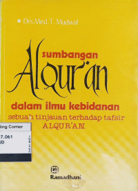 Sumbangan Al-Qur'an dalam Ilmu Kebidanan : Sebuah Tinjauan terhadap Tafsir Al-Qur'an